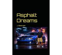 Asphalt Dreams