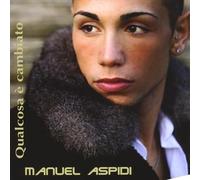 Aspidi, Manuel - Qualcosa A Cambiato