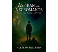 Aspirante Necromante: 1