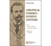Aspirazione alla superiorità e sentimento comunitario