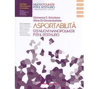 Asportabilità Dei Nuovi Nanopolimeri Per Il Restauro - - 2025