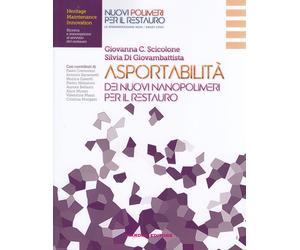 Asportabilità dei nuovi nanopolimeri per il restauro - Scicolone Giovanna ...