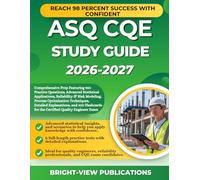 ASQ CQE STUDY GUIDE 2026-2027: Comprehensive Prep Featuring 960 Practice Questions, Advanced Statistical Applications, Reliability & Risk Modeling, ... Flashcards for the Certified Quality Eng...
