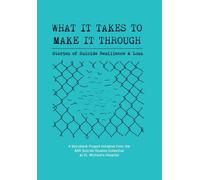 Asr Suicide Studies Collectiv What It Takes to Make It Throug (Copertina rigida)