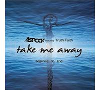 Asrock Take Me Away / Beginning to End (CD)