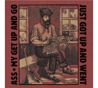 Ass - My Get Up and Go Just Got Up and Went by Ass