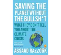 Assaad Razzouk Saving the Planet Without the Bullsht (Tascabile)