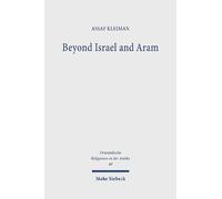 Assaf Kleiman Beyond Israel and Aram (Copertina rigida)
