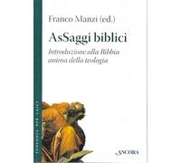 AsSaggi biblici. Introduzione alla Bibbia anima della teologia