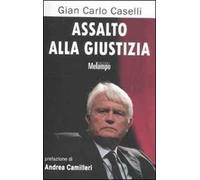 Assalto alla giustizia