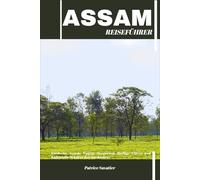 ASSAM REISEFÜHRER