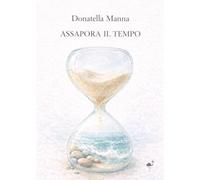 Assapora il tempo