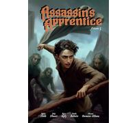 Assassin’s Apprentice Volume 3: The epic third comic instalment of Robin Hobb’s bestselling fantasy novel: Book 1