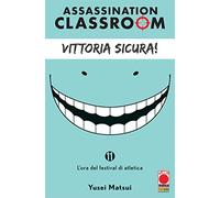 Assassination Classroom N° 11 - Ristampa - Planet Manga - Panini Comics - ITALIANO