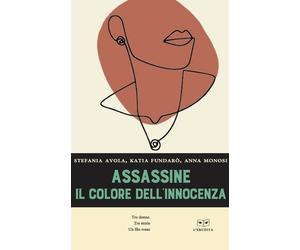 ASSASSINE - Avola Fundarò - 2021 - L'Erudita