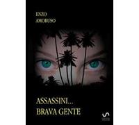 Assassini... brava gente
