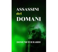 ASSASSINI DEL DOMANI