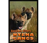Assassini di Gangland: bande di iena