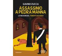 Assassinio a Pedra Manna. Le indagini del tenente Roversi