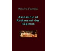 Assassinio al restaurant des Régimes