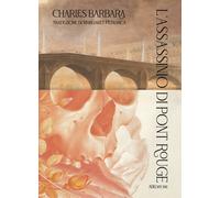 ASSASSINIO DI PONT-ROUGE (L') - Barbara Charles - 2022 - ABEditore