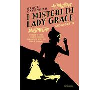 Assassinio. I misteri di Lady Grace - Cavendish Grace