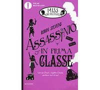 Assassinio in prima classe. Miss Detective (Vol. 3)
