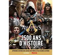 Assassin's Creed: 2 500 ans d'histoire - NUOVO