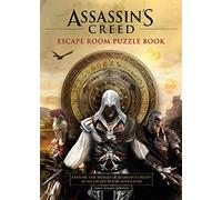 Assassin's Creed: Escape Room Puzzle Book; Explore the World of Assassin's Creed in an Escape-room Adventure