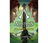 Alain Puyssegur Assassin's Creed: Fragments - The Highlands Children (Tascabile)