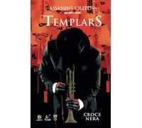 Assassin's Creed - Templars Vol. 1 - Croce Nera - Real World - RW Edizioni - ITA