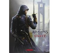 Assassin's Creed®: The Art of Assassin`s Creed® Unity