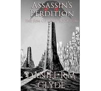 Assassin's Perdition: A Mythic, Multi-POV Dark Fantasy Epic