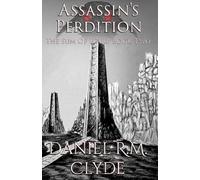 Assassin's Perdition: A Mythic, Multi-POV Dark Fantasy Epic