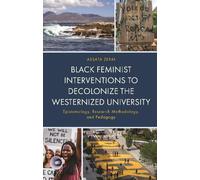 Assata Zerai Black Feminist Interventions to Decolonize the W (Copertina rigida)