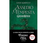 Assedio e tempesta. GrishaVerse