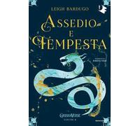 Assedio e tempesta. GrishaVerse