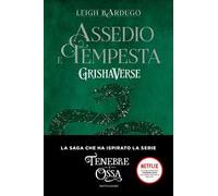 Assedio e tempesta. GrishaVerse