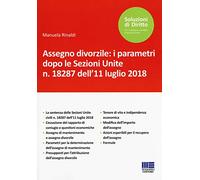 Assegno divorzile: i parametri dopo le Sezioni Unite n. 18287 dell'11 luglio 2018