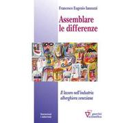 9788881074433 Assemblare le differenze. Il lavoro nell'industria...era veneziana