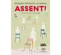 Assenti. Senza giustificazione