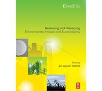 Assessing and Measuring Environmental Impact and Sustainability