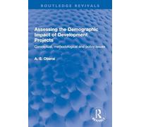 Assessing the Demographic Impact of Development Projects: Conceptual, methodological and policy issues