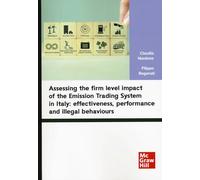 Assessing the firm level impact of the Emission Trading System in Italy: effectiveness, performance and illegal behaviours