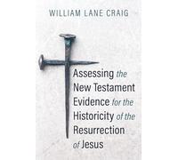 William L Craig Assessing the New Testament Evidence for the Histori (Tascabile)