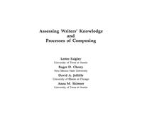 Assessing Writers' Knowledge and Processes of Composing (Tascabile)