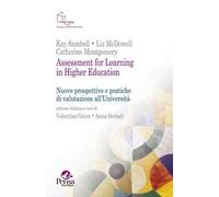 Assessment for learning in higher education. Nuove prospettive e pratiche di valutazione all'università