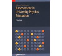 Assessment in University Physics Education