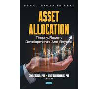 Asset Allocation: Theory, Recent Developments and Beyond