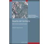 Assetto del territorio. Dalle norme al processo di piano - Petroncelli Elv...